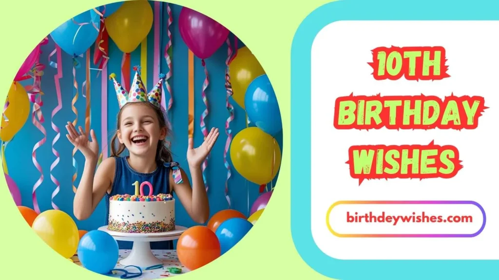 10th Birthday Wishes
