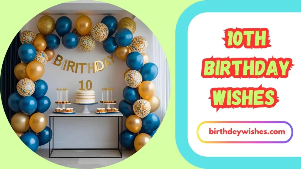 10th Birthday Wishes from Parents