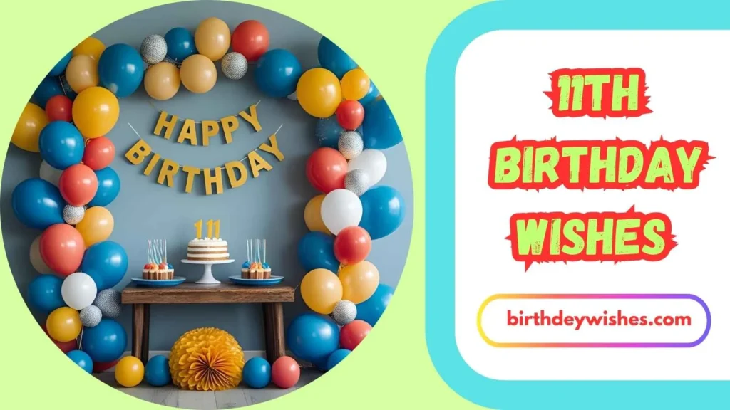 11th Birthday Wishes