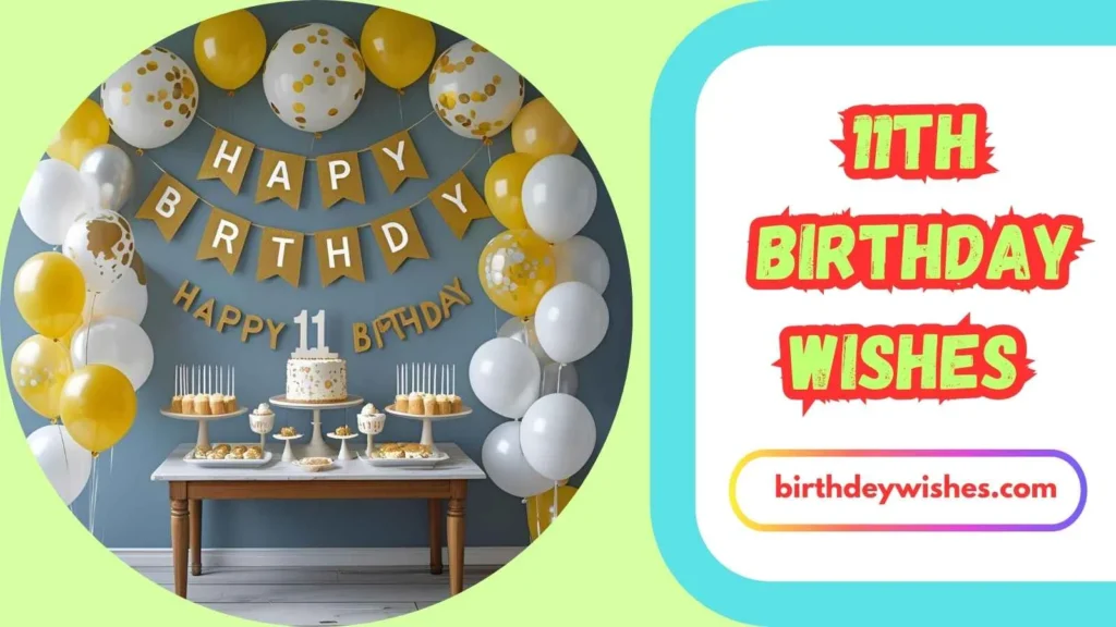 11th Birthday Wishes