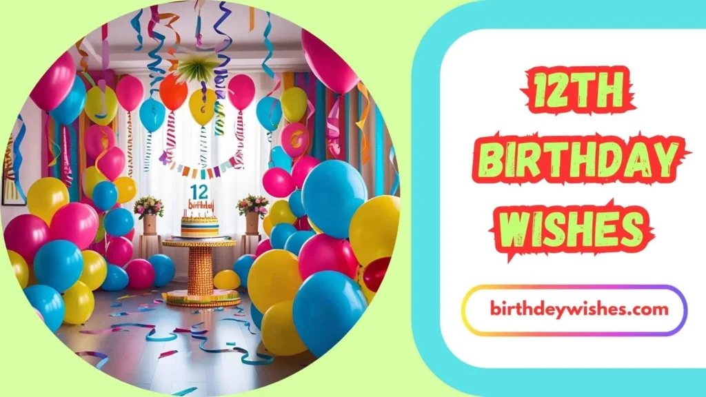12th Birthday Wishes for Daughter