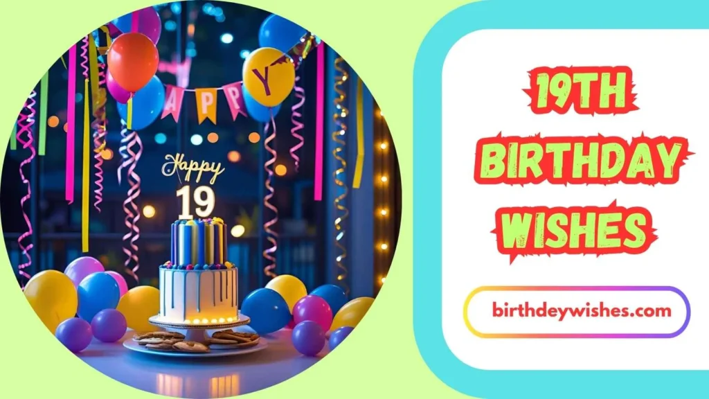 19th Birthday Wishes