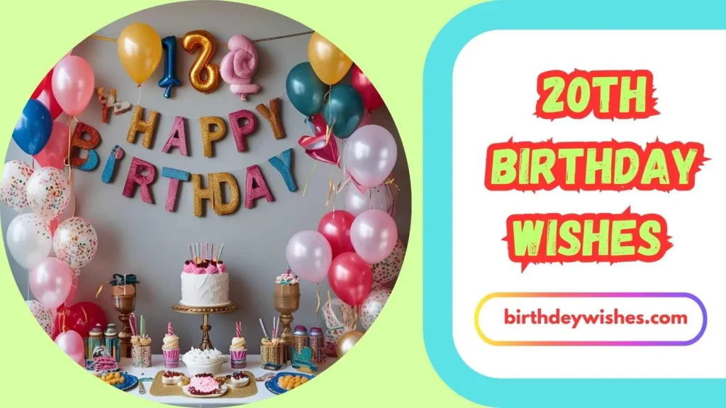 20th Birthday Wishes for Girlfriend