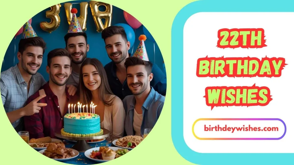 22nd Birthday Wishes for Sister