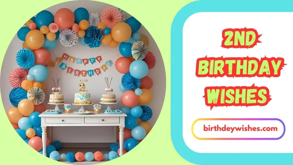 2nd Birthday Wishes for Nephew or Niece