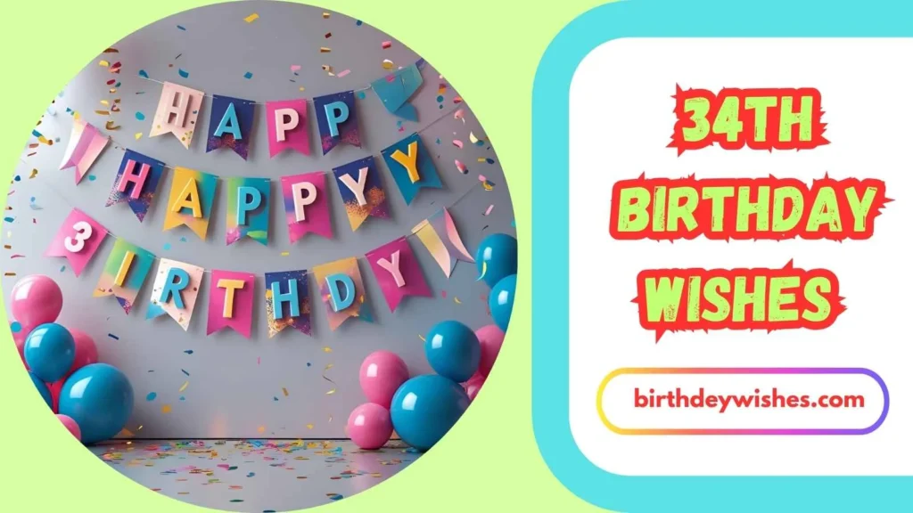 34th Birthday Wishes