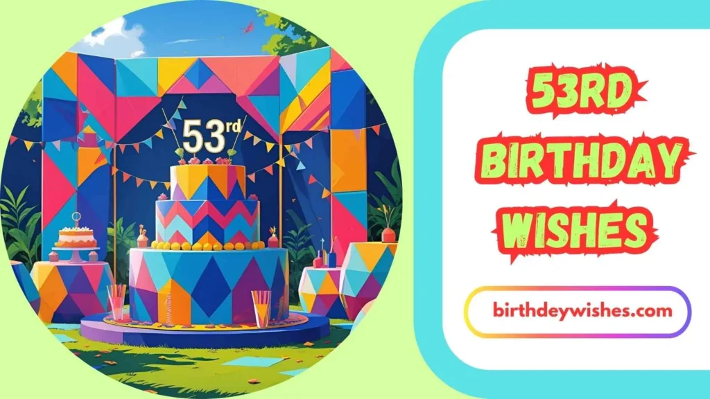 53rd Birthday Wishes for Dad