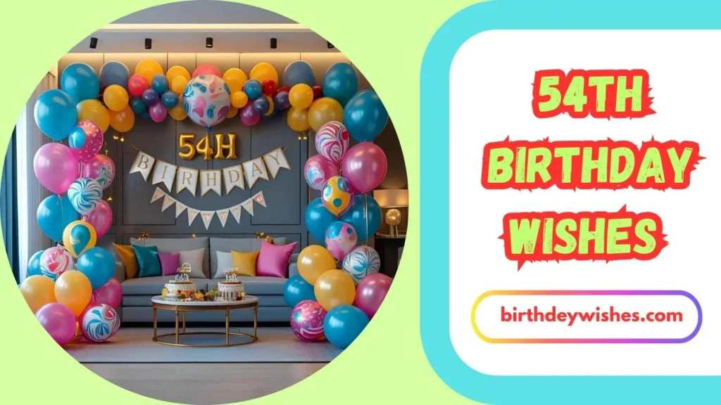 54th Birthday Wishes