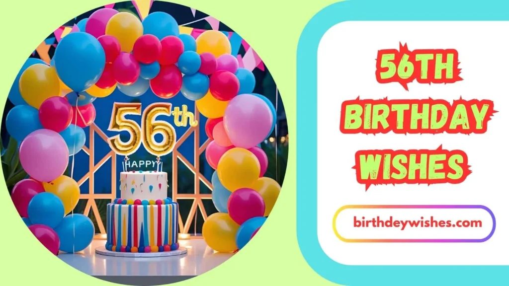 56th Birthday Wishes