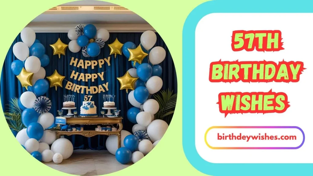  57th Birthday Wishes for Dad