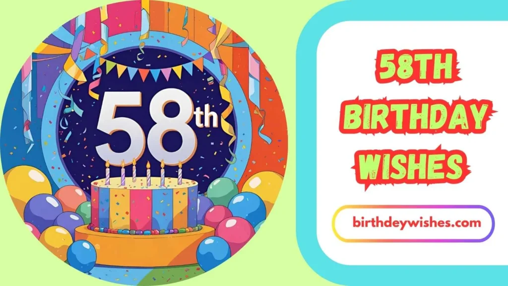 58th Birthday Wishes