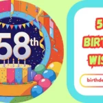 58th Birthday Wishes