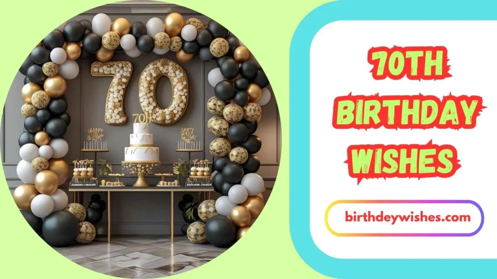 70th Birthday Wishes for Husband or Wife