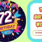 72nd Birthday Wishes