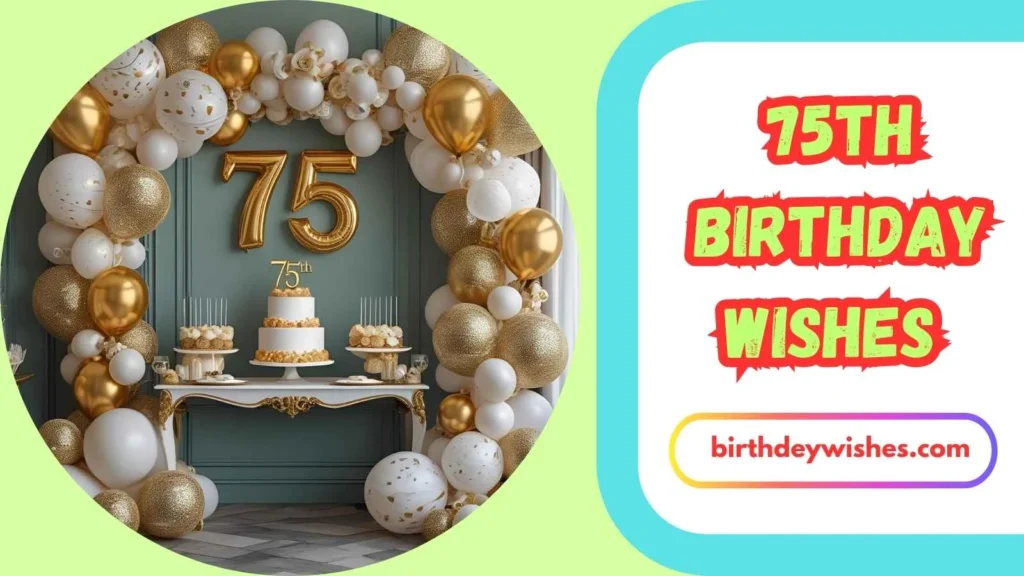 75th Birthday Wishes for Grandma