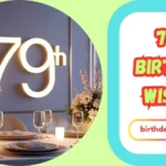 79th Birthday Wishes