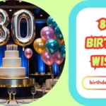 80th Birthday Wishes