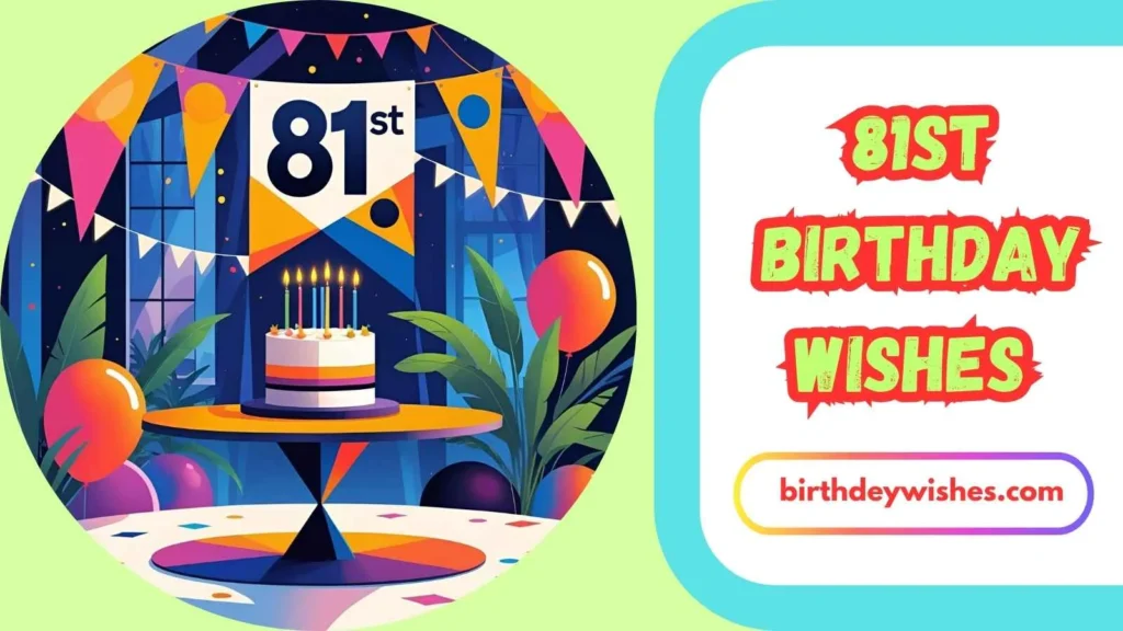 81st Birthday Wishes
