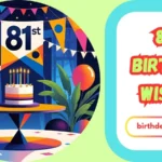 81st Birthday Wishes