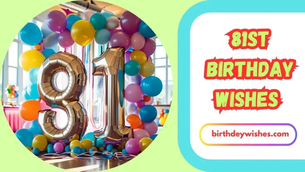 81st Birthday Wishes for Mom
