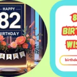 82nd Birthday Wishes