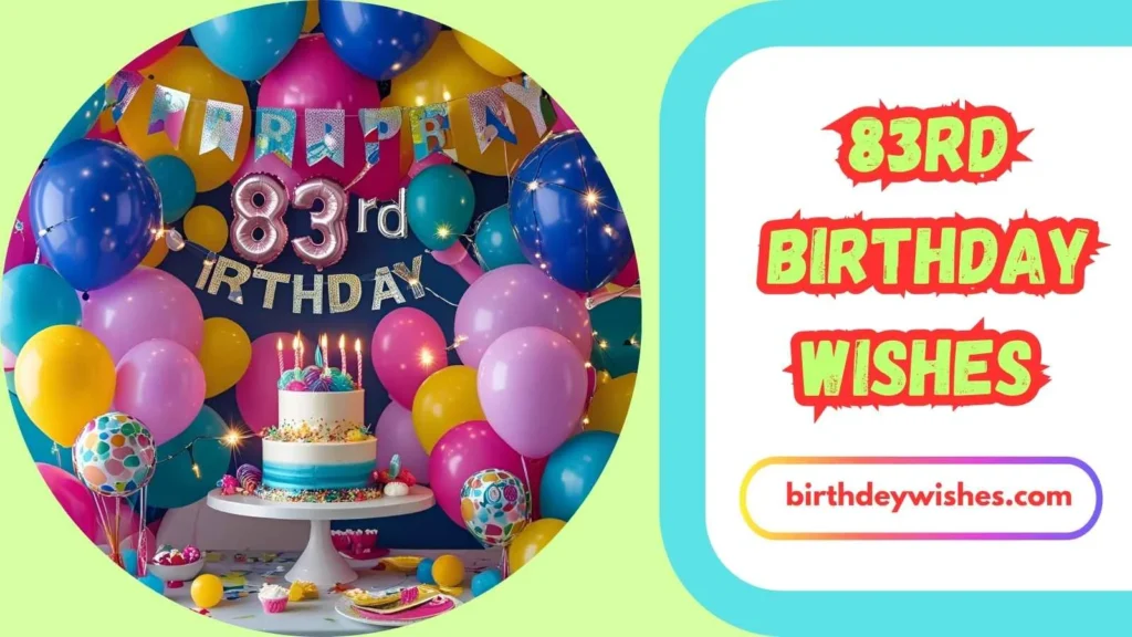 83rd Birthday Wishes for Grandma