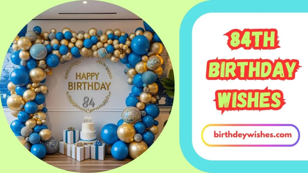 84th Birthday Wishes