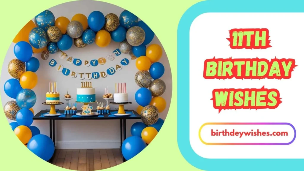 Funny 11th Birthday Wishes