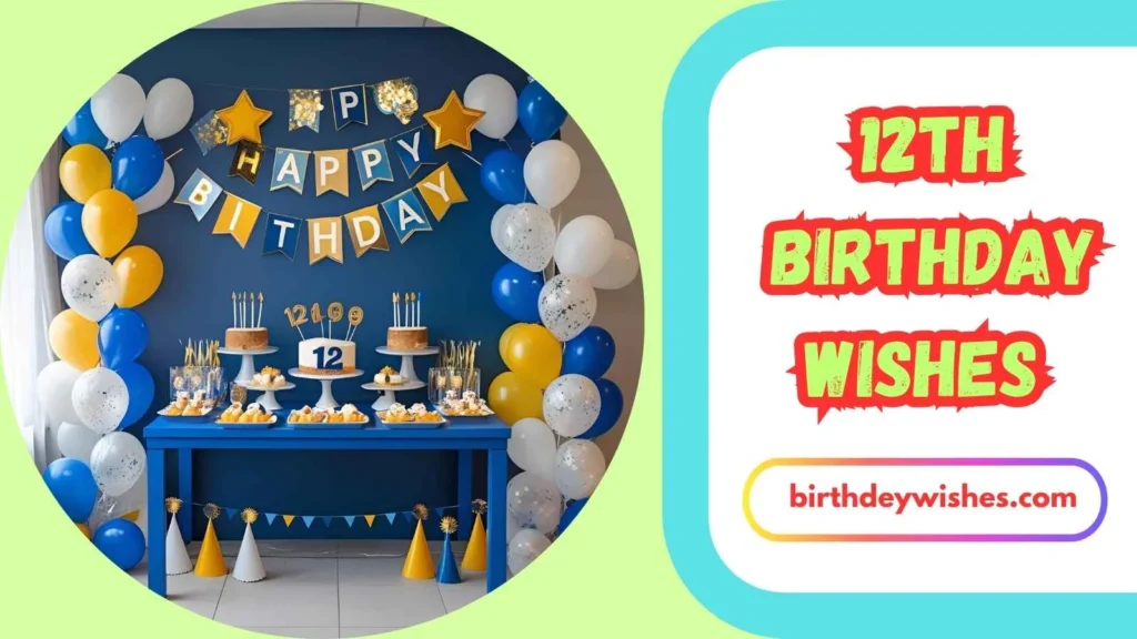 Funny 12th Birthday Wishes