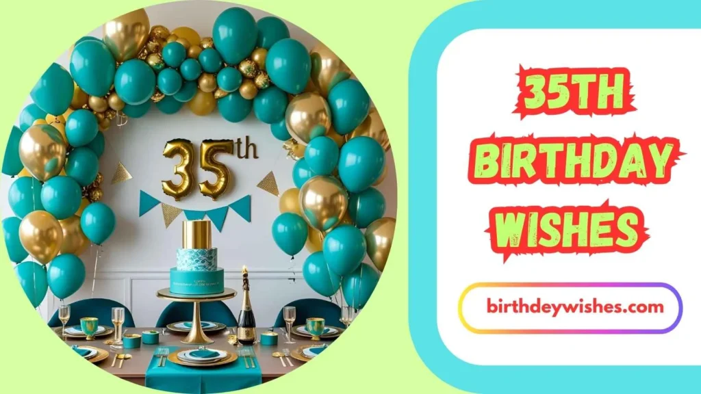 Funny 35th Birthday Wishes