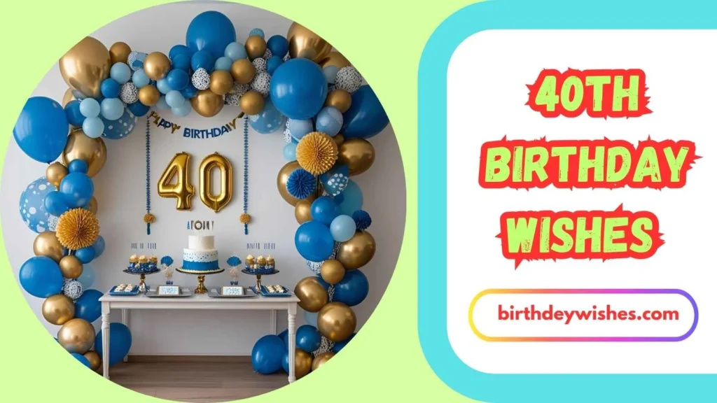 Funny 40th Birthday Wishes
