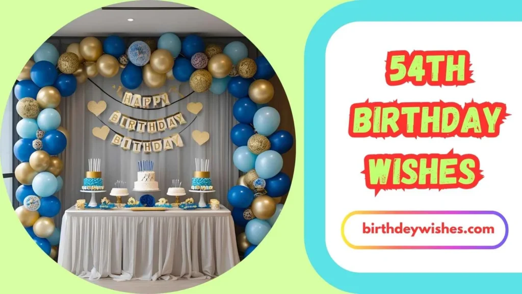  Funny 54th Birthday Wishes