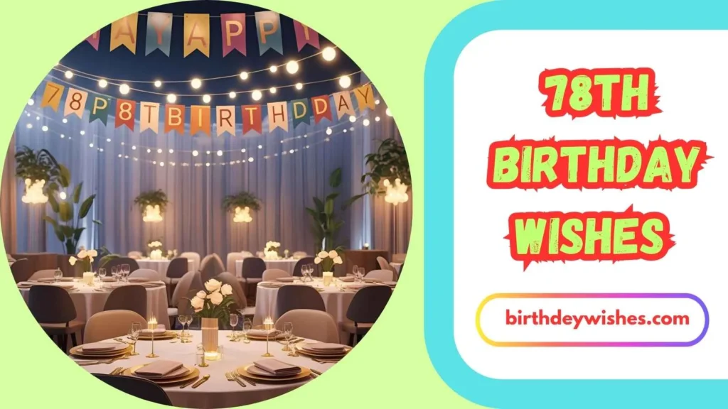 Heartfelt 78th Birthday Wishes for Mom
