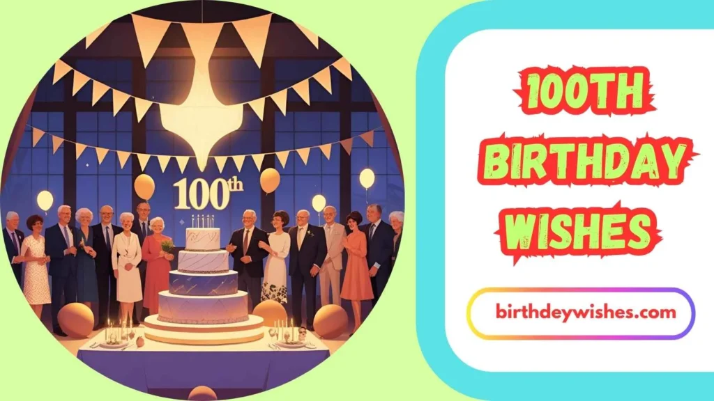 100th Birthday Wishes for Grandpa