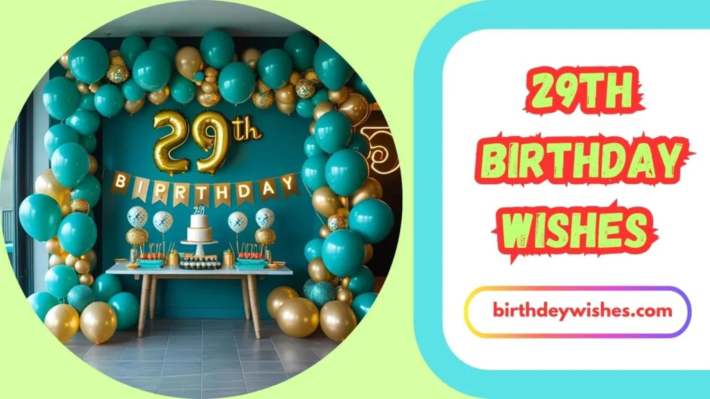 29th Birthday Wishes