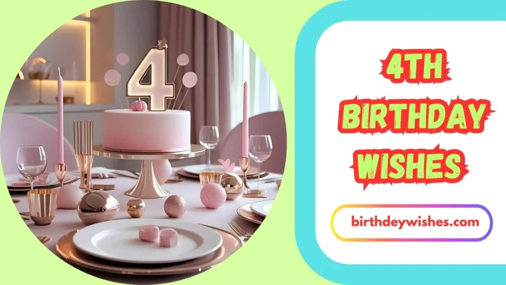 4th Birthday Wishes for Boys