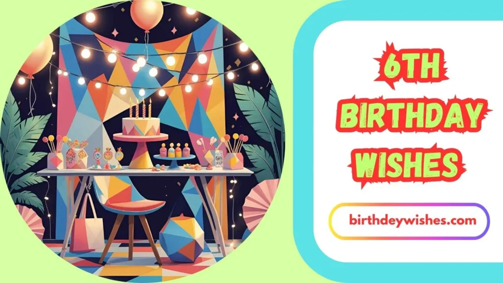 6th Birthday Wishes for Son
