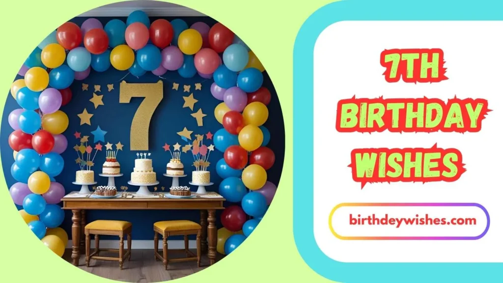 7th Birthday Wishes for Son