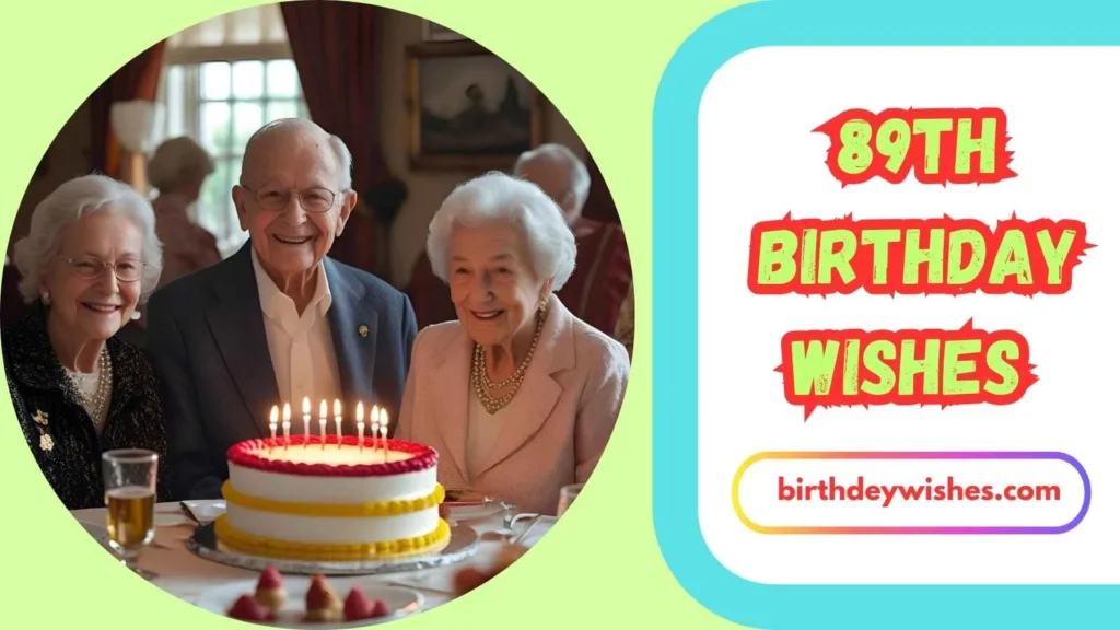 89th Birthday Wishes for Grandpa