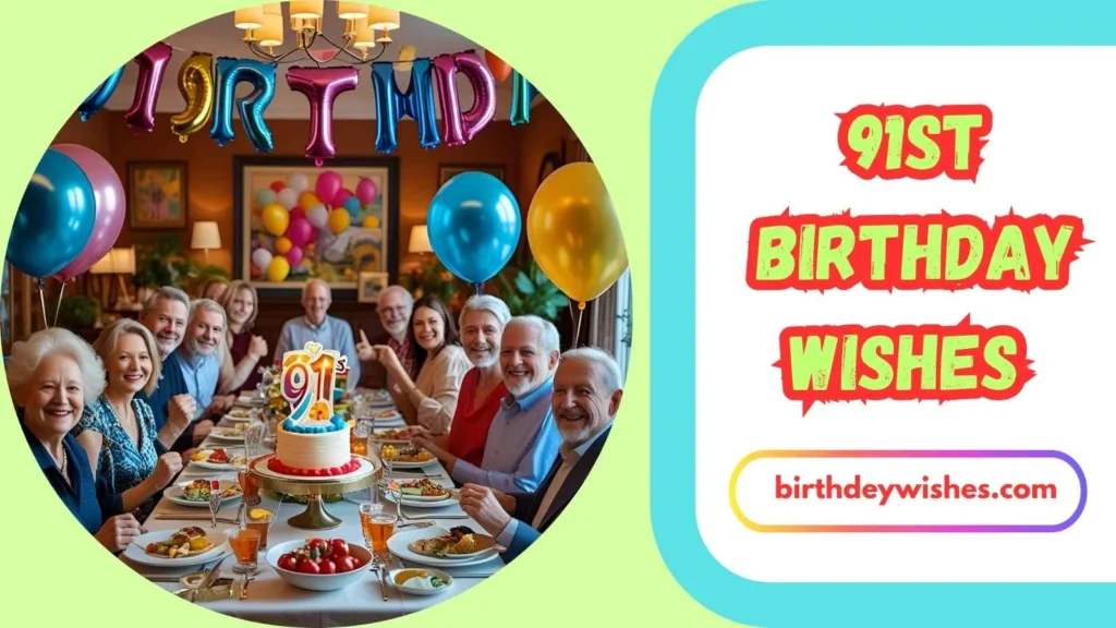 91st Birthday Wishes for Grandma 