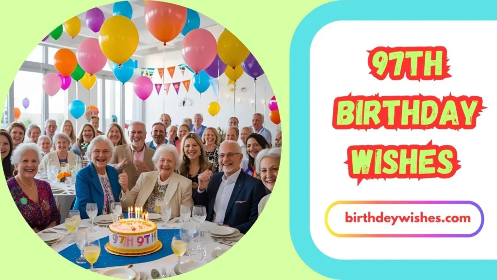 97th Birthday Wishes for Grandpa