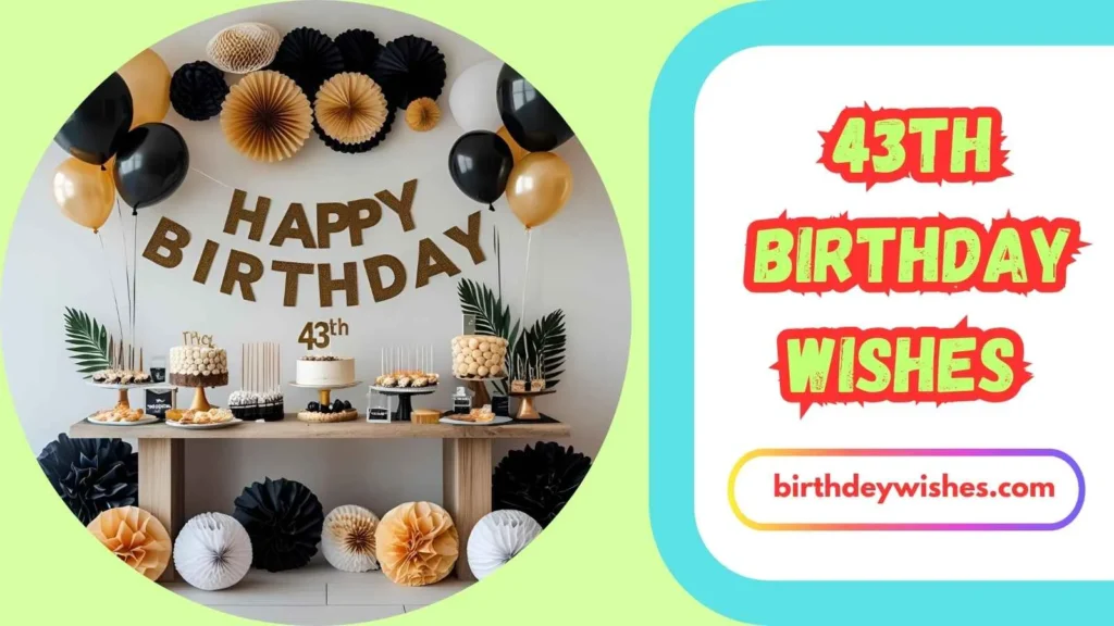Funny 43rd Birthday Wishes