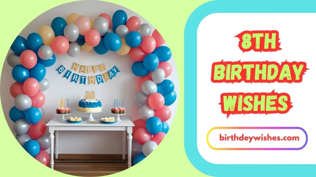 Funny 8th Birthday Wishes