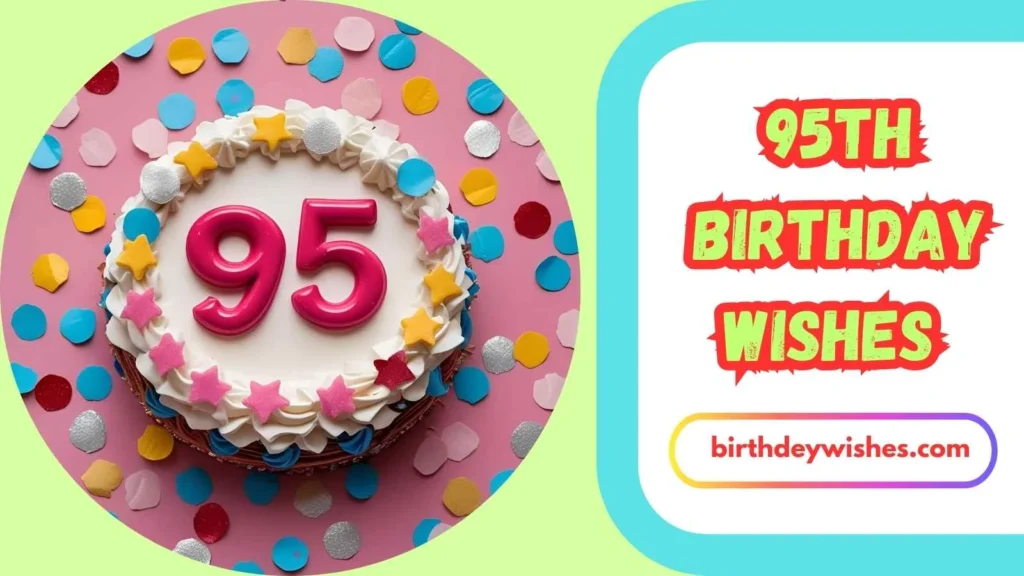 Funny 95th Birthday Wishes