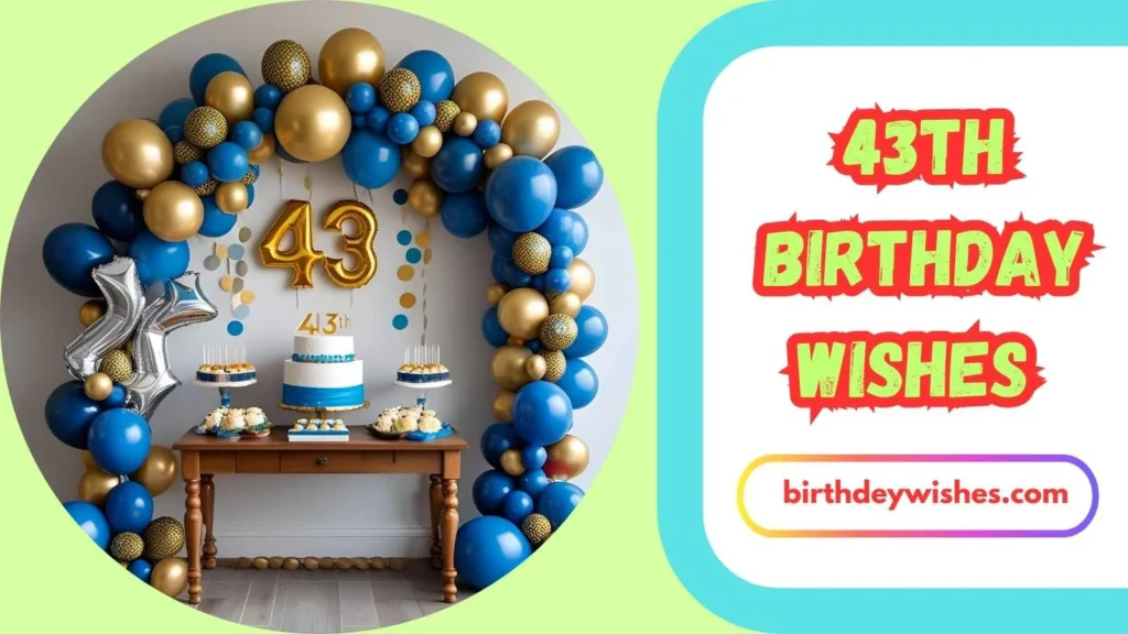Romantic 43rd Birthday Wishes