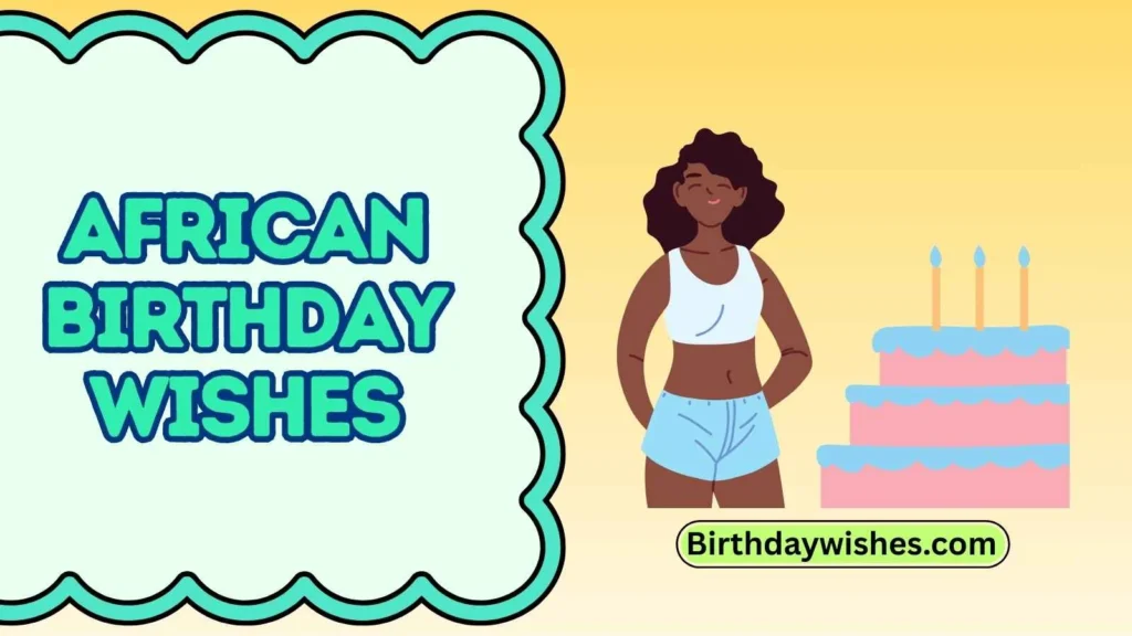 African birthday wishes