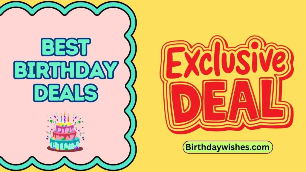 Best birthday deals