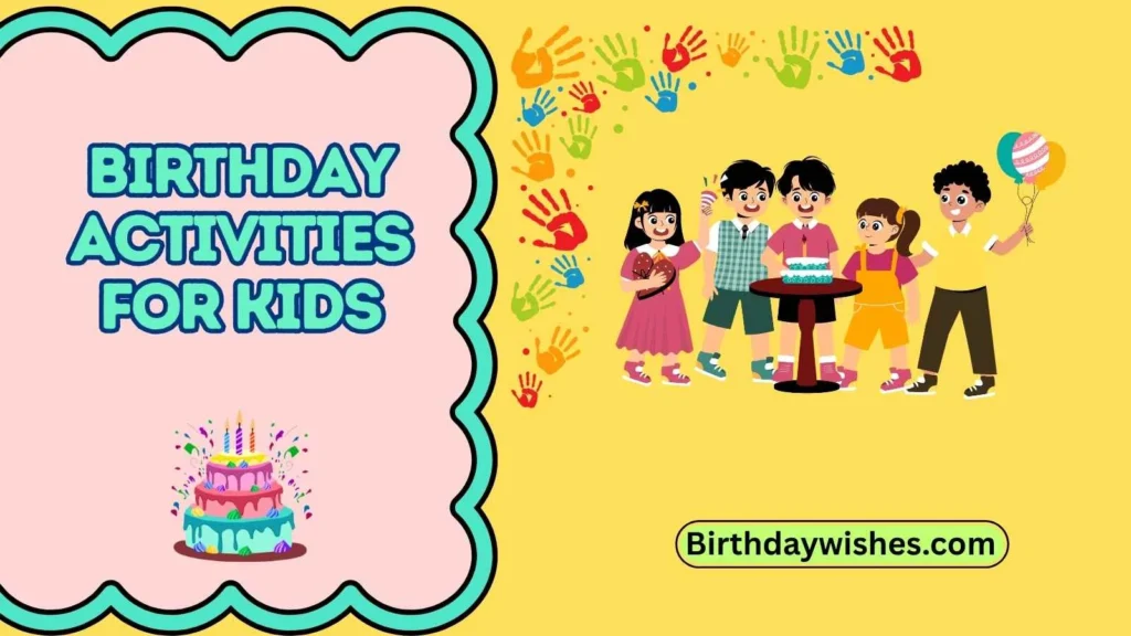 Birthday Activities for Kids