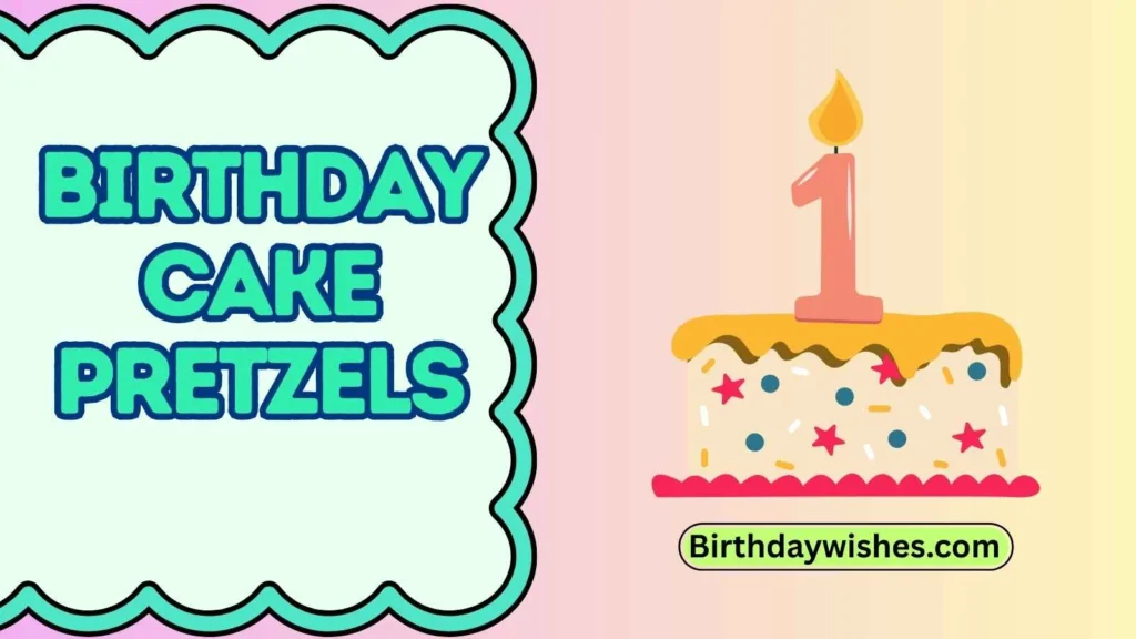 Birthday cake pretzels