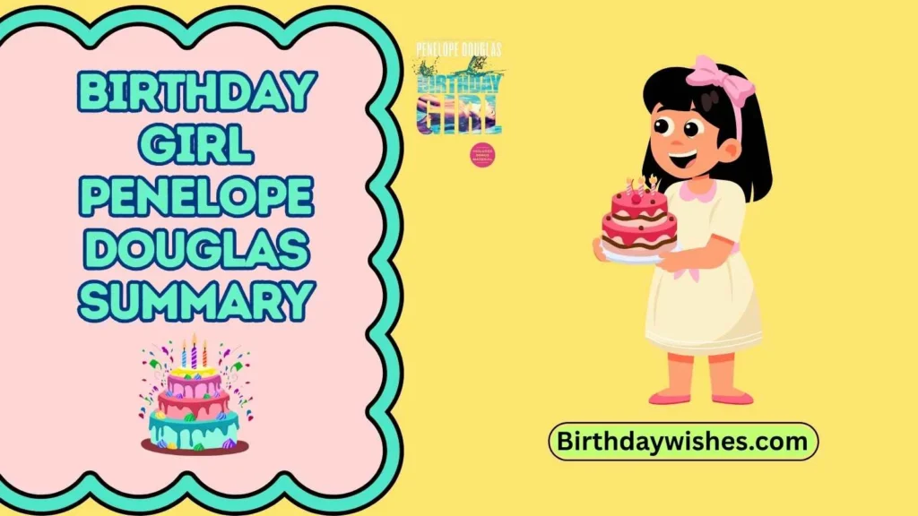 birthday girl penelope douglas summary
